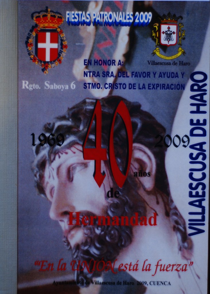 Fiestas patronales en honor a Nuestra Señora de Favor y Ayuda y el Santísimo Cristo de la Expiración 2009 Villaescusa de Haro